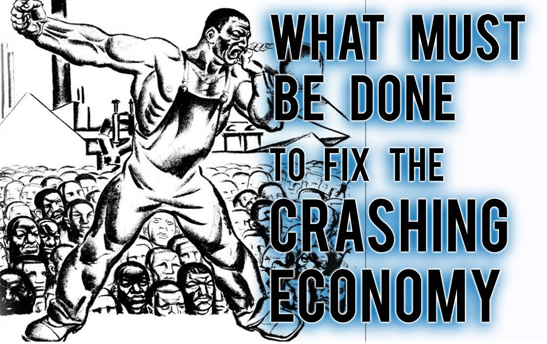 Why the Economy Crashes & What Must be Done to Fix It