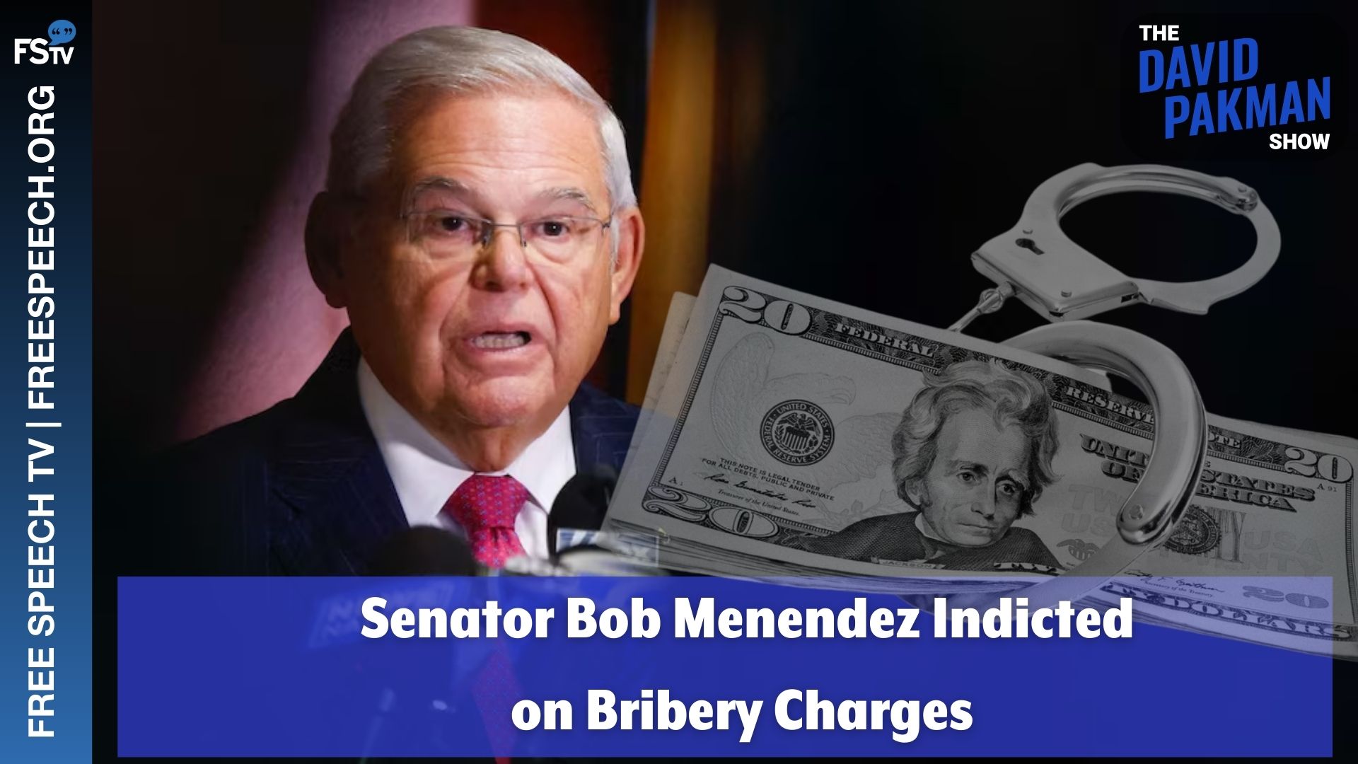 The David Pakman Show | Senator Bob Menendez Indicted on Bribery Charges