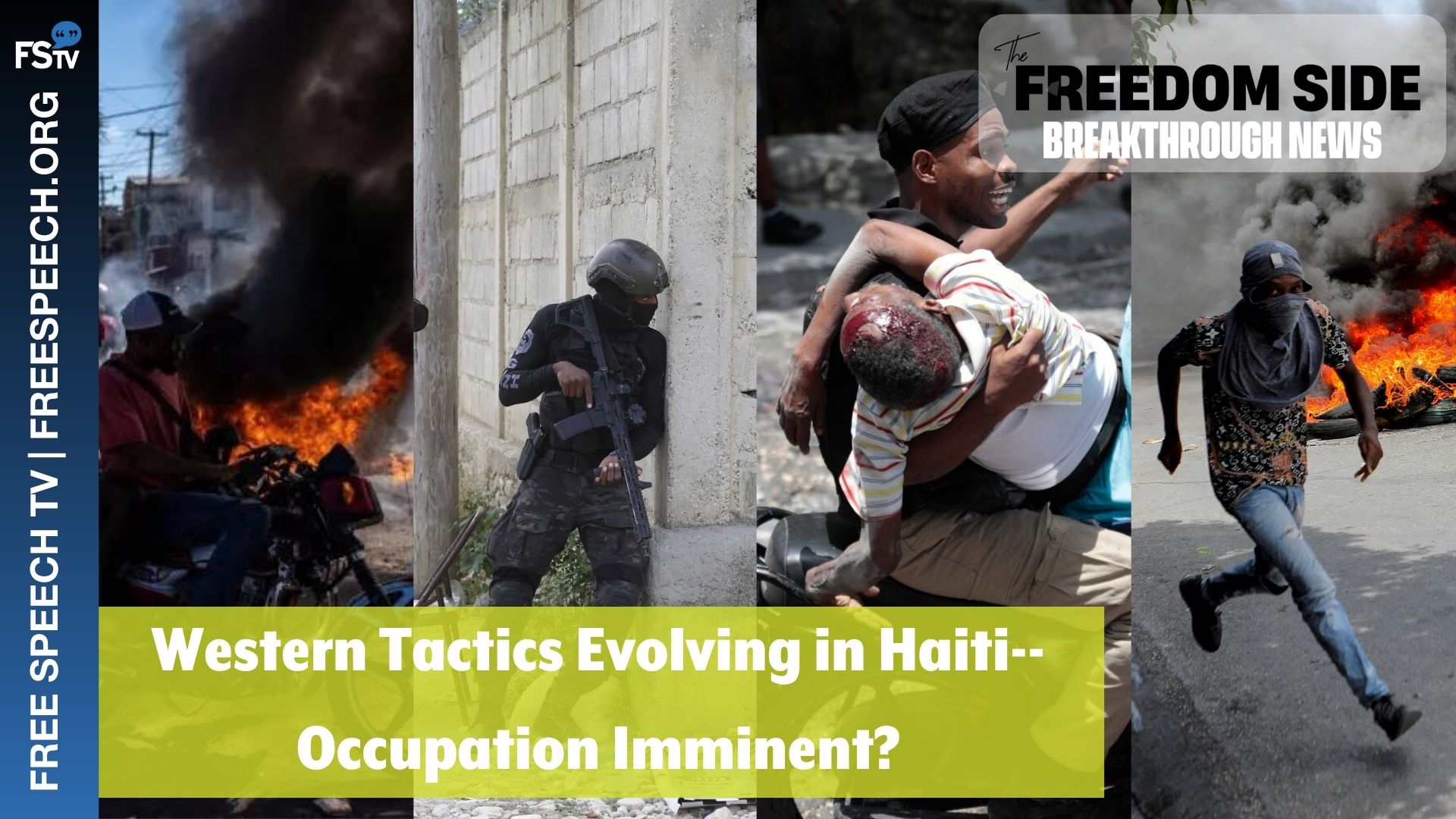Breakthrough News | Western Tactics Evolving in Haiti-- Occupation Imminent?