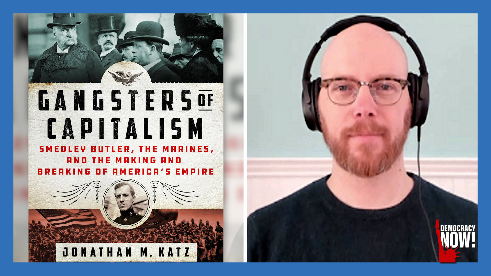 “Gangsters of Capitalism”: Jonathan Katz on the Parallels Between Jan. 6 and 1934 Anti-FDR Coup Plot