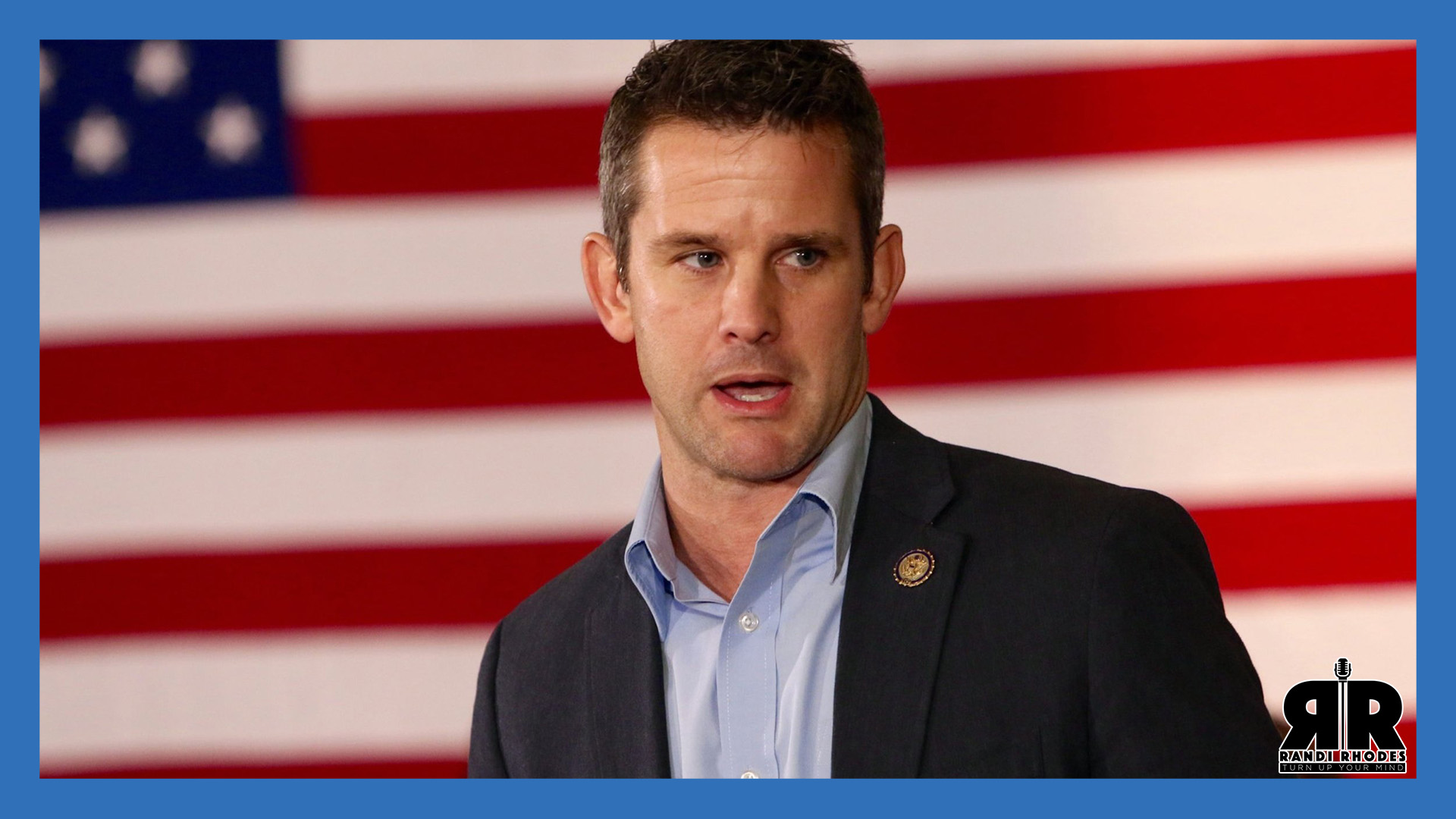 On His Way out, Adam Kinzinger Has Something to Say