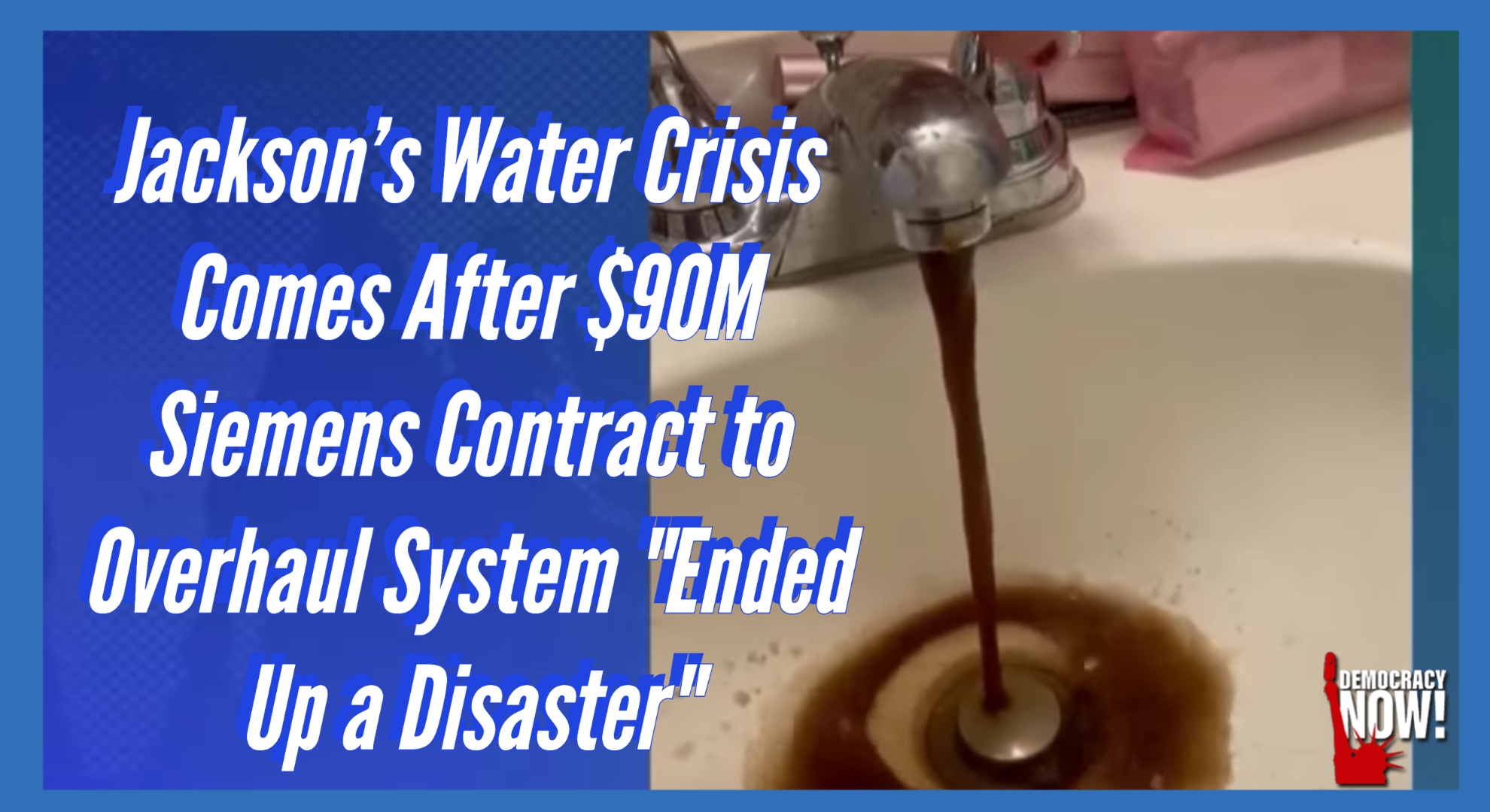 Jackson's Water Crisis Comes After $90M Siemens Contract To Overhaul ...