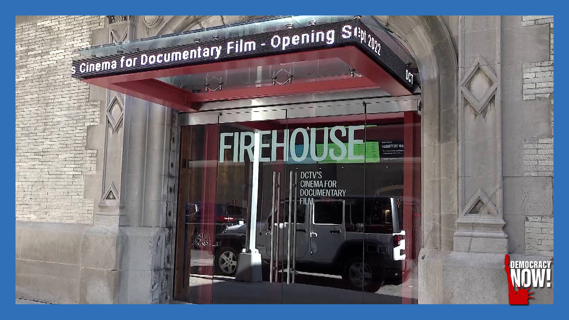 Firehouse: DCTV’s Cinema for Documentary Film Opens in NY After 50 Years of Media Activism & Training
