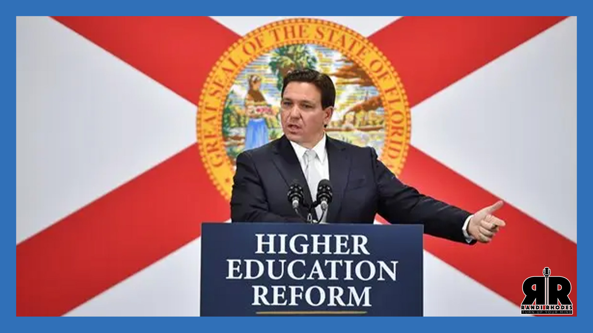 Ron DeSantis' Version of Higher Education Reform