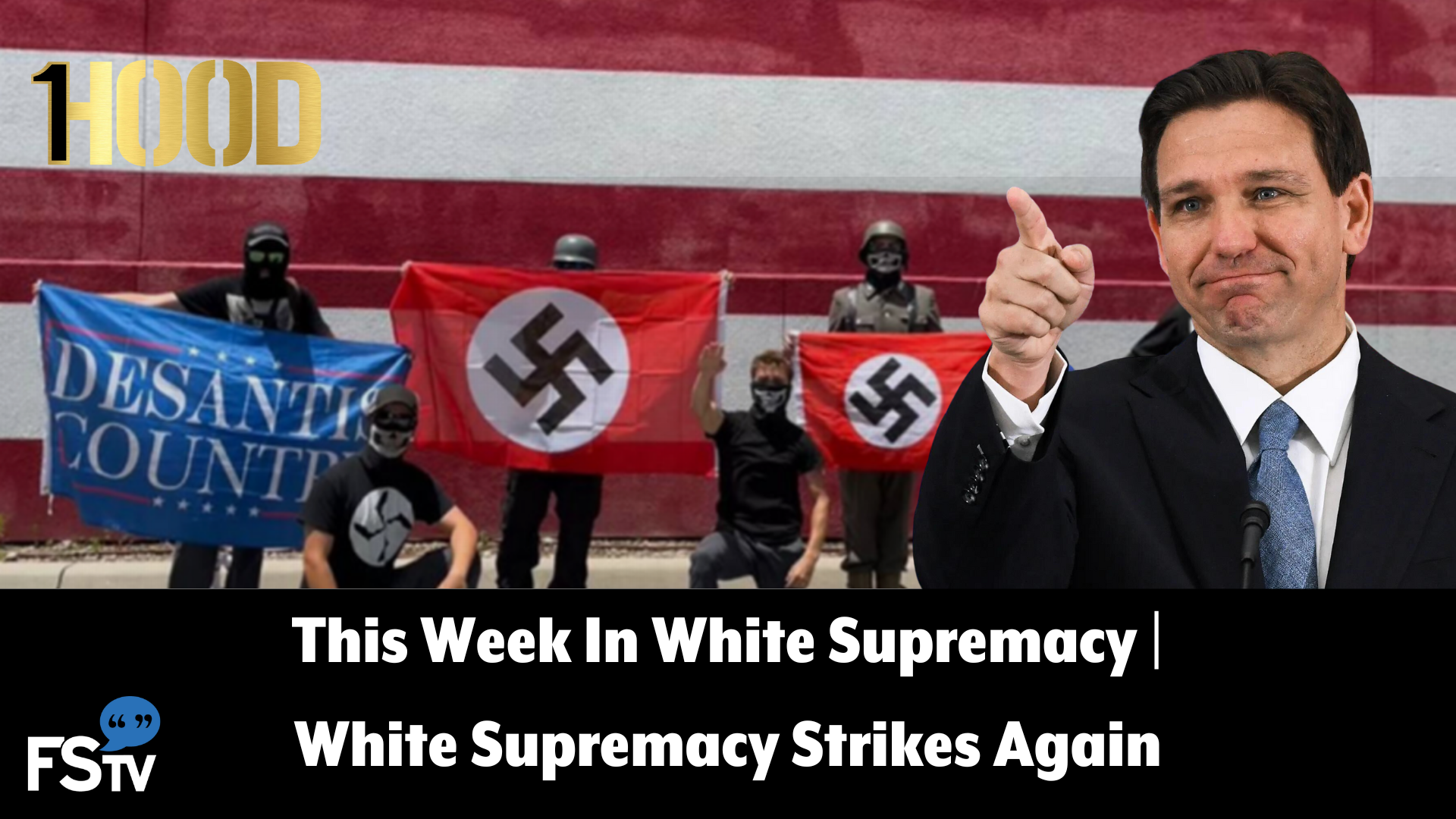 This Week In White Supremacy | White Supremacy Strikes Again