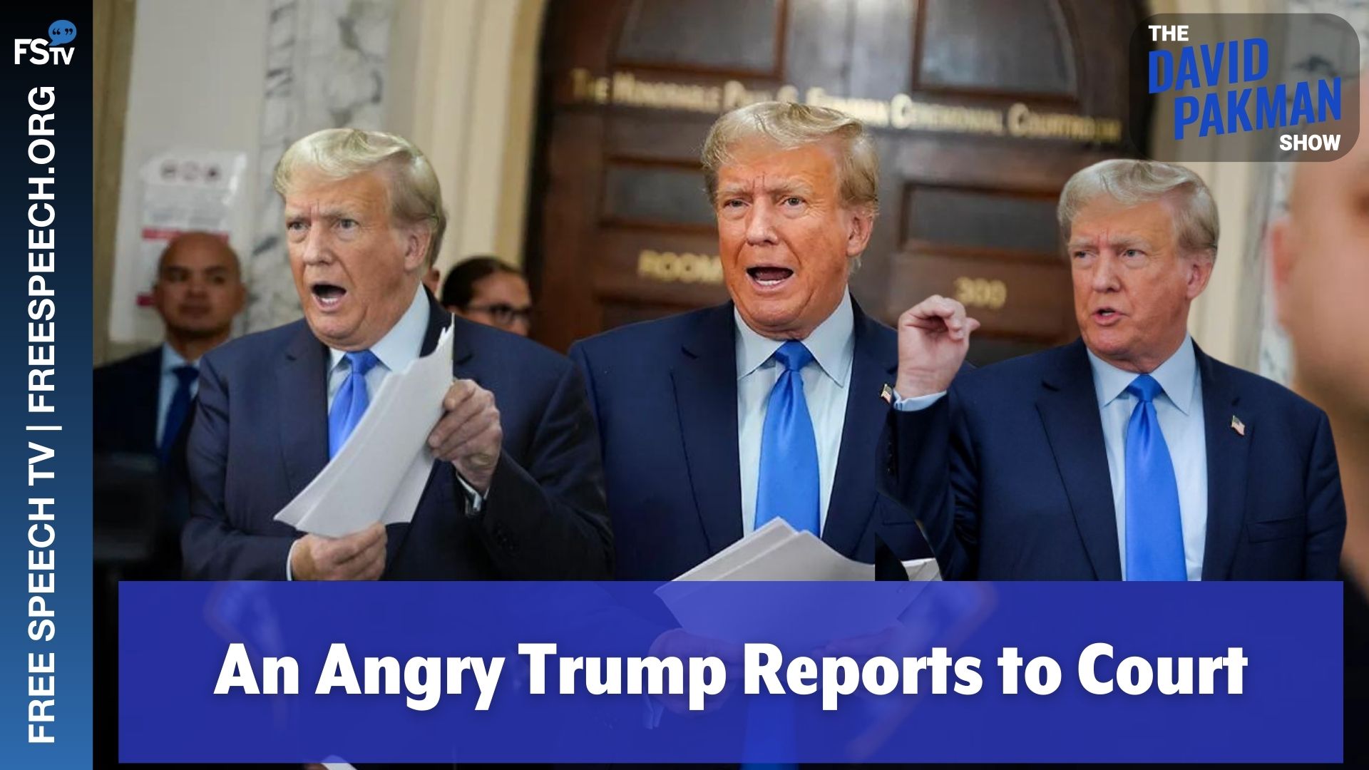 The David Pakman Show | An Angry Trump Reports to Court