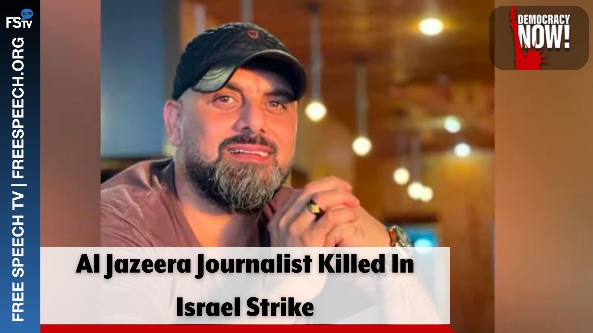 Al Jazeera Journalist Killed In Israel Strike