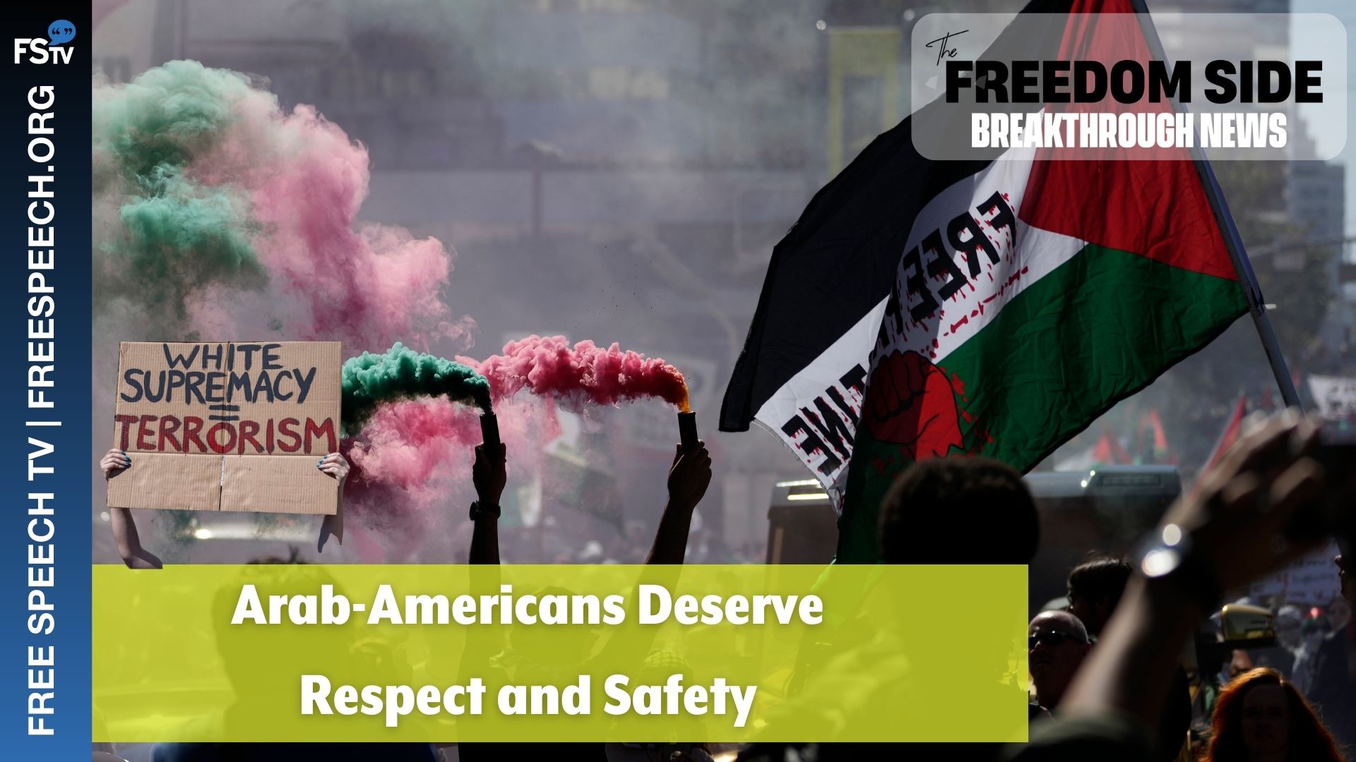 BreakThrough News | Arab Americans Deserve Respect and Safety