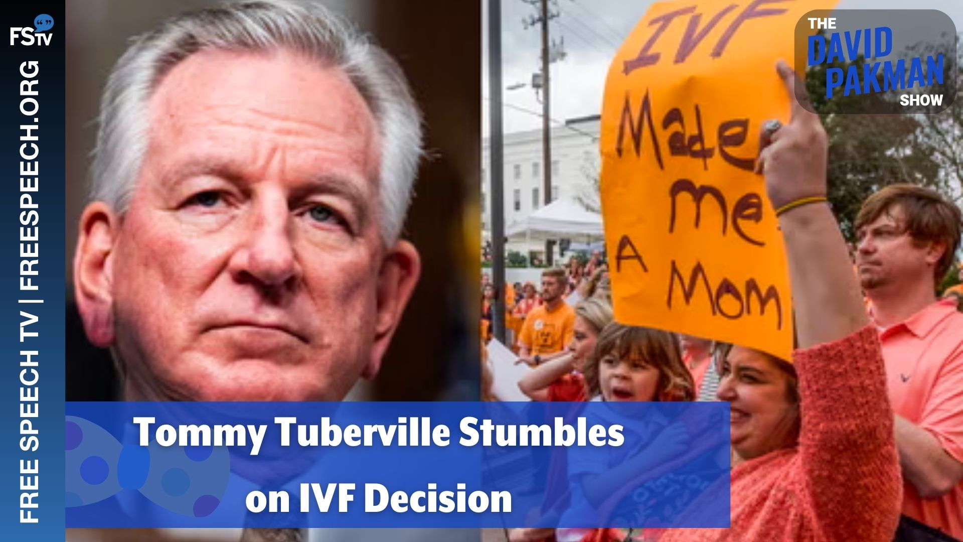The David Pakman Show | Tommy Tuberville Stumbles on IVF Decision
