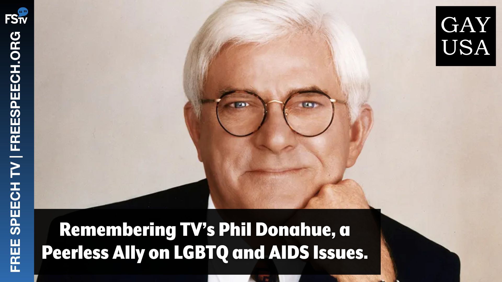 GAY USA | Remembering TV’s Phil Donahue, a Peerless Ally on LGBTQ and AIDS Issues