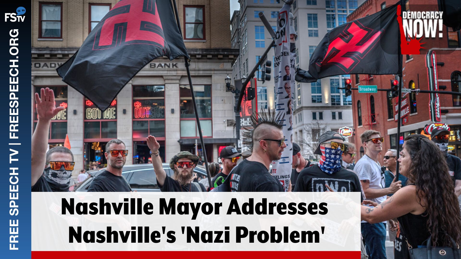 Democracy Now! | Nashville Mayor Addresses Nashville's 'Nazi Problem'