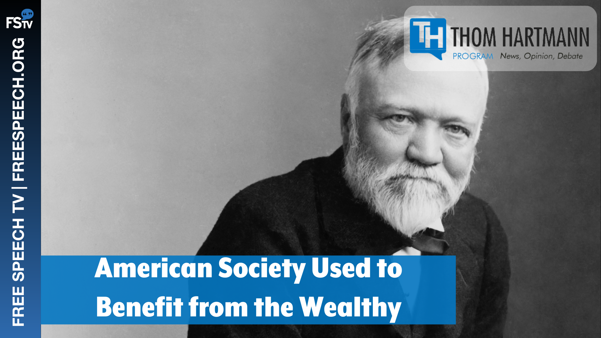 The Thom Hartmann Program | American Society Used to Benefit from the Wealthy