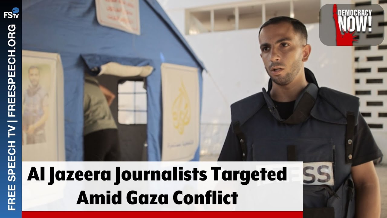 Democracy Now! | Al Jazeera Journalists Targeted Amid Gaza Conflict