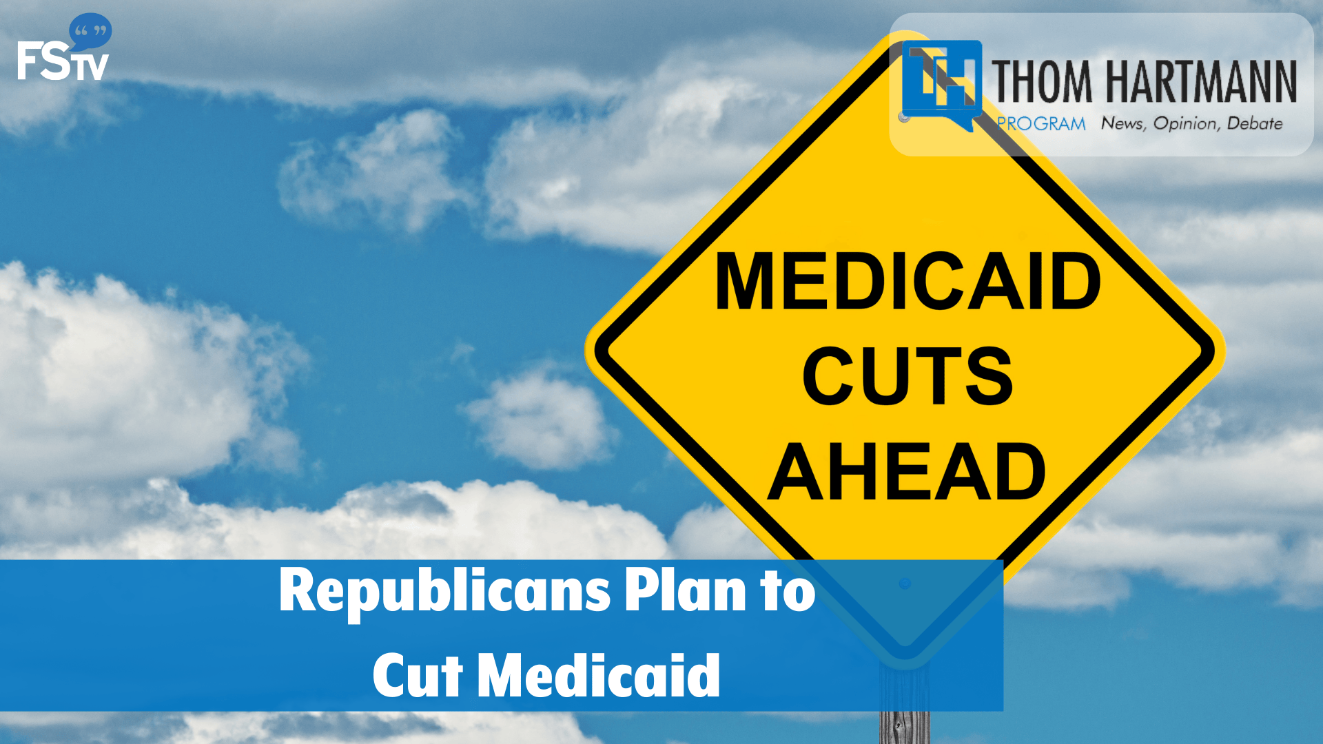 The Thom Hartmann Program | Republicans Plan to Cut Medicaid