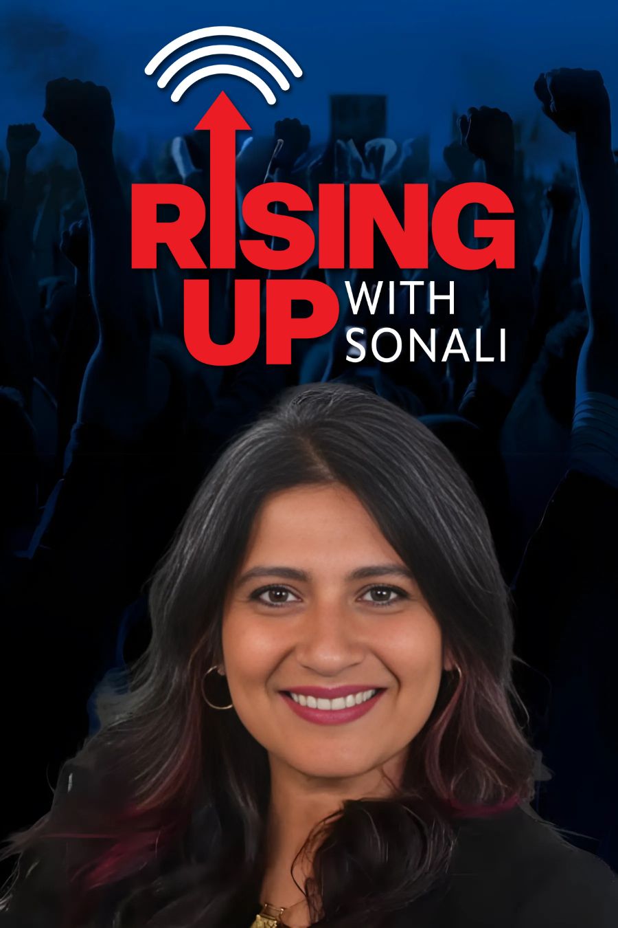 Rising Up With Sonali