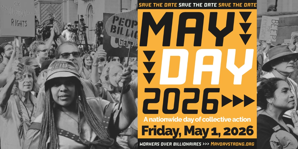May Day 2026: A Nationwide Day of Collective Action